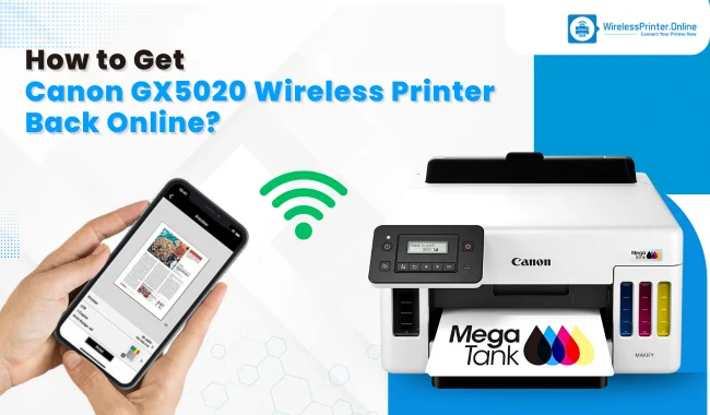 How to Get Canon GX5020 Wireless Printer Back Online? (Easy Tips)