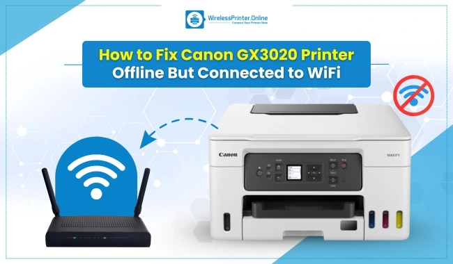 How to Fix Canon GX3020 Printer Offline But Connected to WiFi? (FIXED)